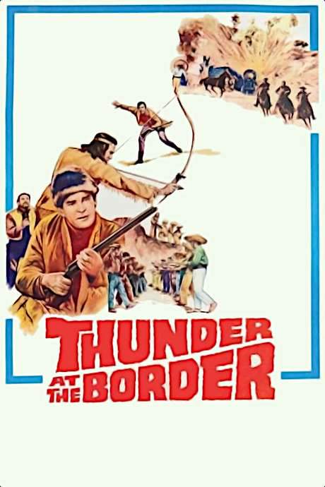 Thunder at the Border